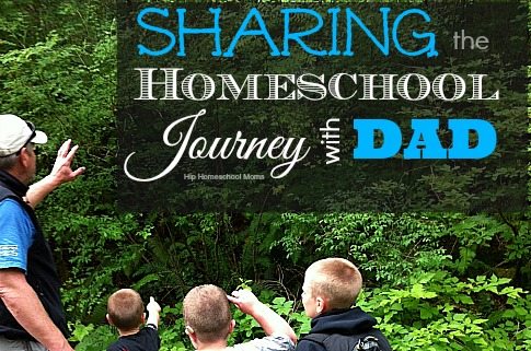 Sharing the Homeschool Journey with Dad
